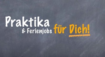 Schülerpraktika & Ferienjobs